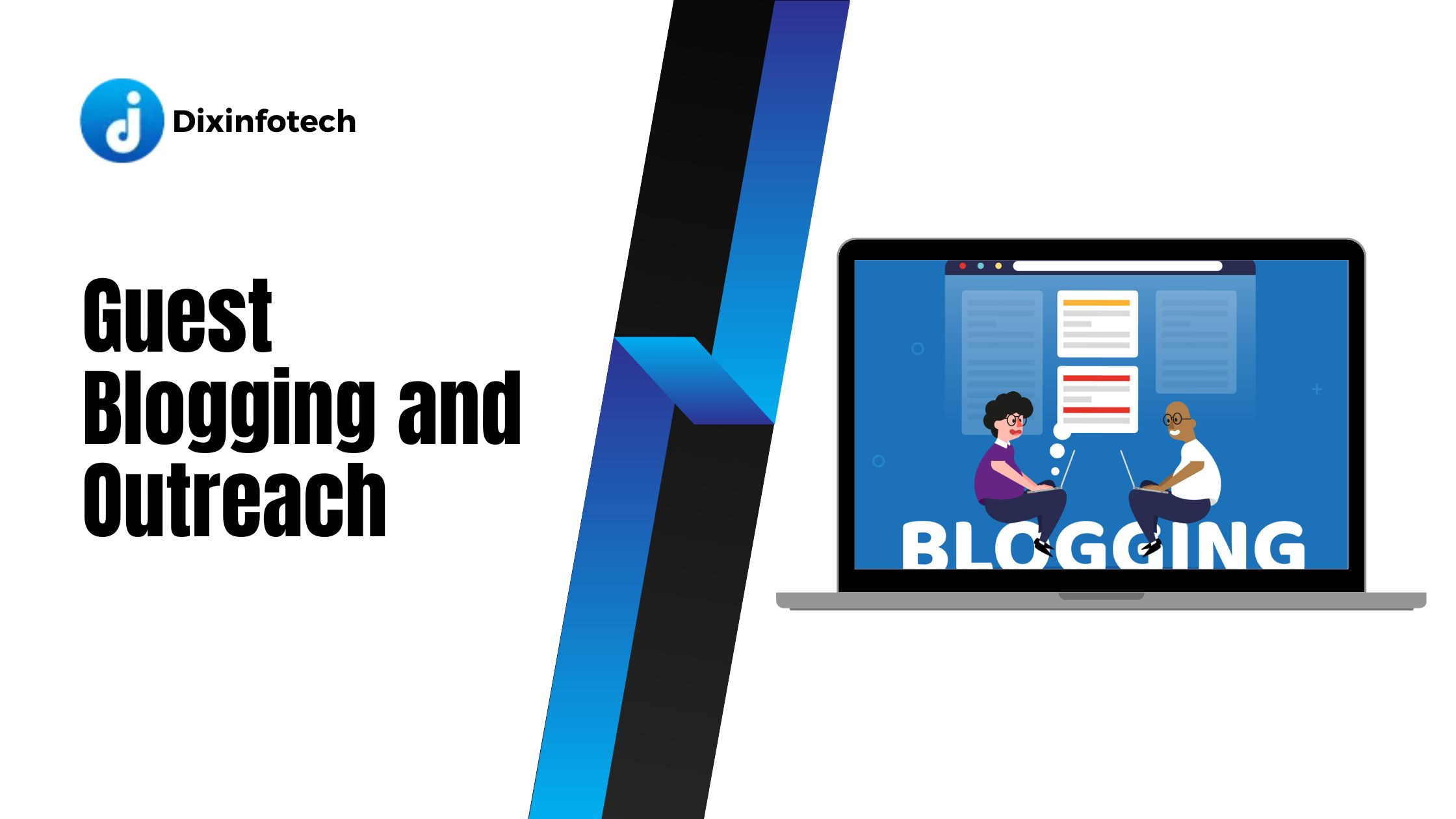 Guest Blogging and Outreach